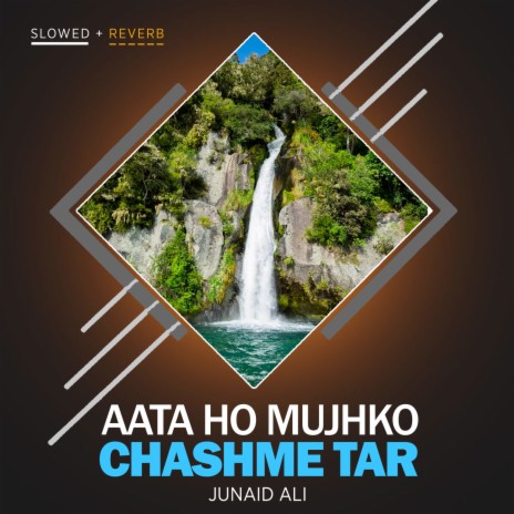 Aata Ho Mujhko Chashme Tar Lofi | Boomplay Music