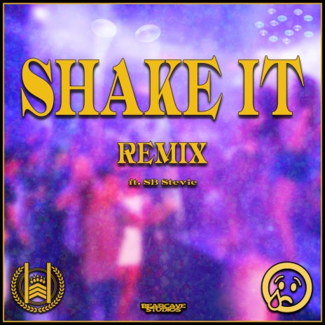 Shake It ft. SB Stevie