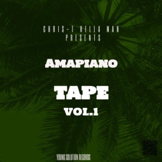 AMAPIANO TAPE, Vol. 1