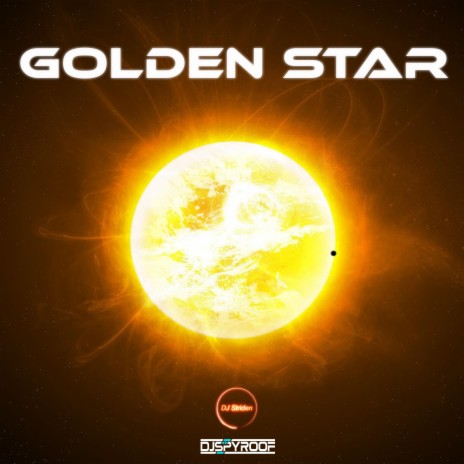 Golden Star ft. DJ Striden | Boomplay Music