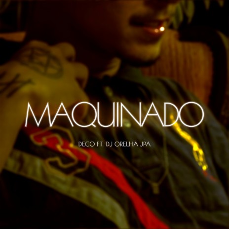 MAQUINADO ft. DECO | Boomplay Music