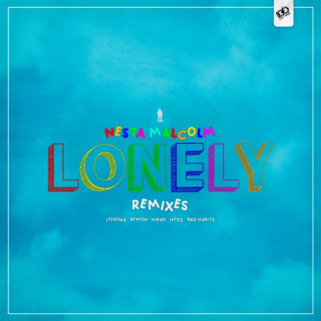 Lonely (LeFroxx Remix) ft. LeFroxx