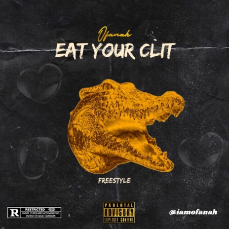 Eat Your Clit | Boomplay Music