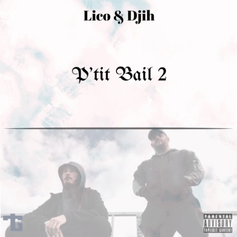 P'tit Bail 2 ft. Djih | Boomplay Music
