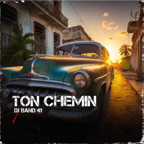 Ton Chemin | Boomplay Music