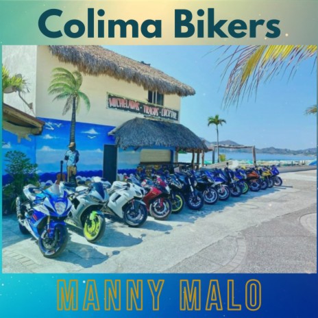 Colima Bikers | Boomplay Music