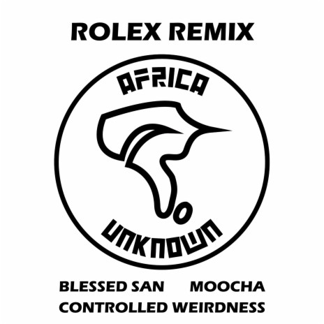 Got Your Rolex (Controlled Weirdness Remix) ft. Controlled Weirdness & Moocha