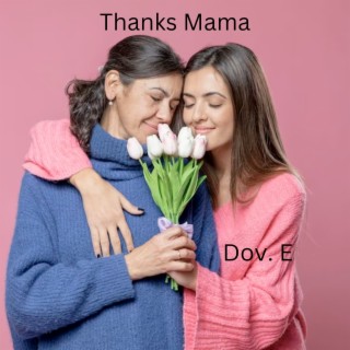 Thanks Mama