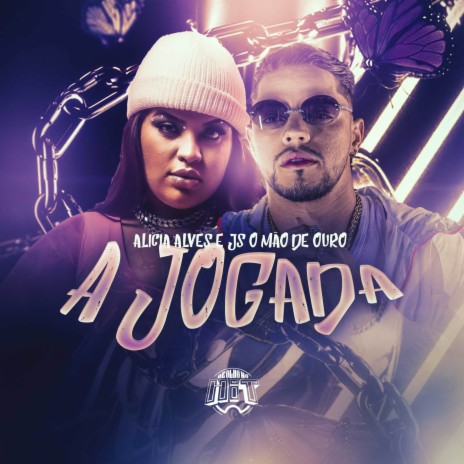 A Jogada ft. JS o Mão de Ouro | Boomplay Music