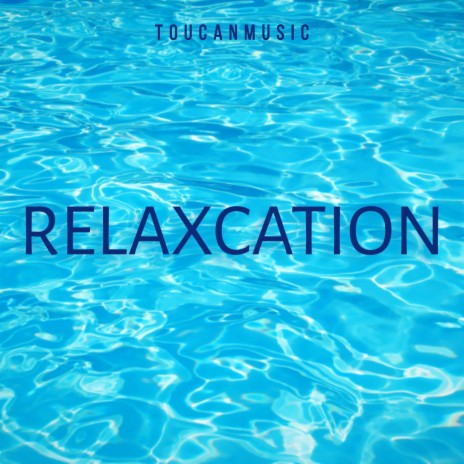 Relaxcation