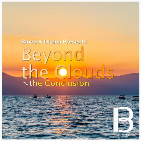 Beyond the Clouds ~ the Conclusion