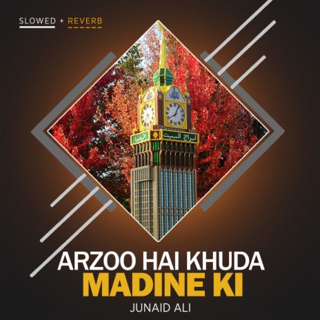 Arzoo Hai Khuda Madine Ki Lofi | Boomplay Music