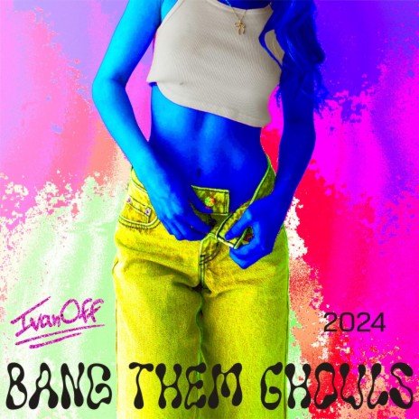 bang them ghouls | Boomplay Music