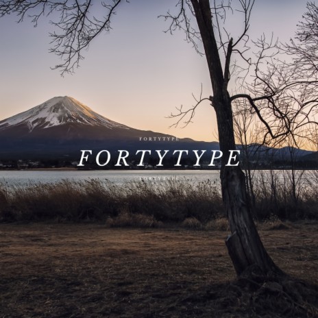 FortyTyPe | Boomplay Music