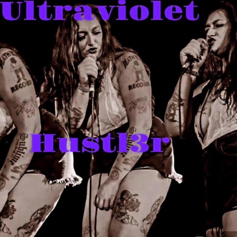 Ultraviol3t Hustler | Boomplay Music