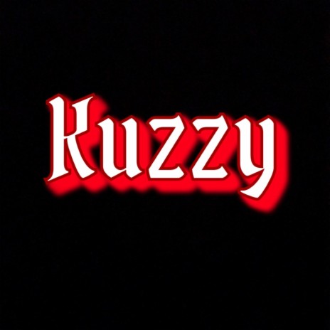 Kuzzy | Boomplay Music