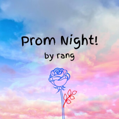 prom night! | Boomplay Music