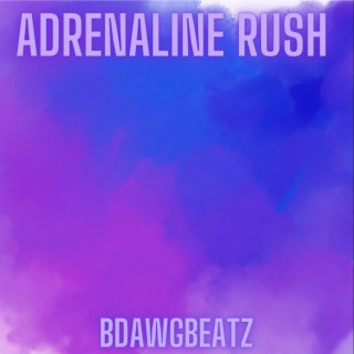 Adrenaline rush