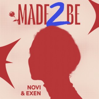 Made2Be ft. exen lyrics | Boomplay Music