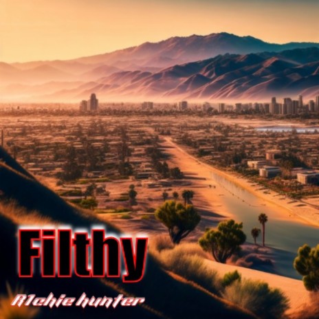 Filthy | Boomplay Music