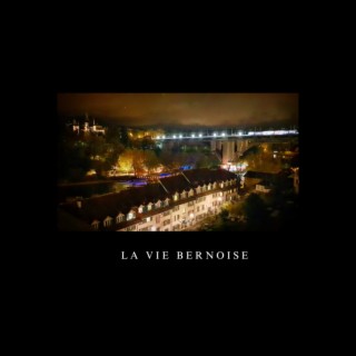 La vie bernoise