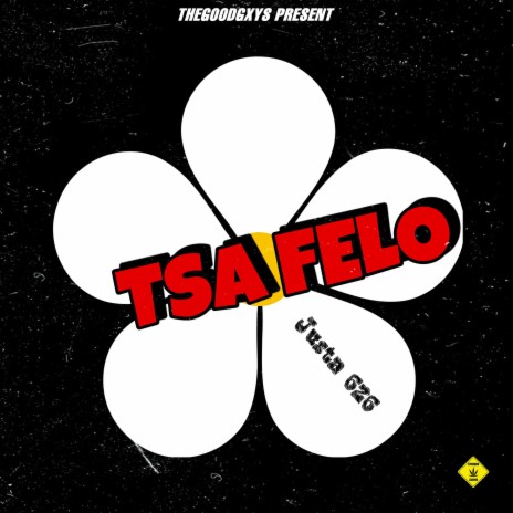 Tsa Felo ft. Justa626, TallexQ & Major Maduna