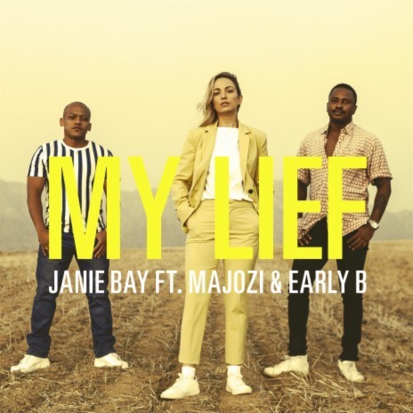 My Lief (feat. Majozi & Early B) | Boomplay Music