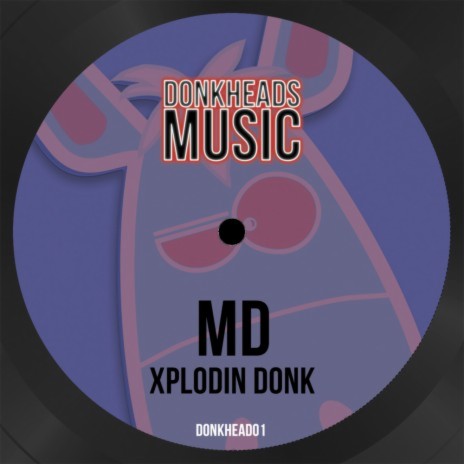 Xplodin Donk | Boomplay Music