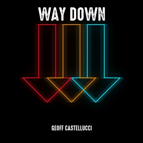 Way Down | Boomplay Music