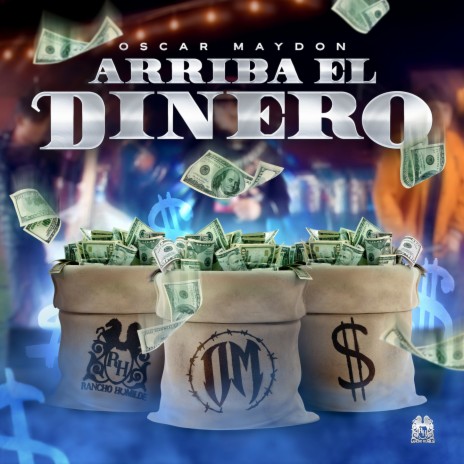 Arriba El Dinero | Boomplay Music