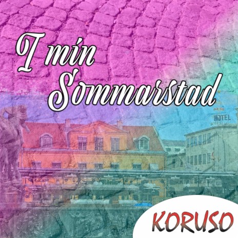 I min sommarstad | Boomplay Music