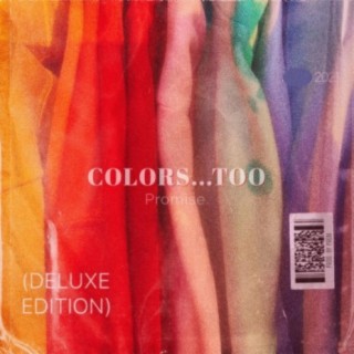 Colors...Too (Deluxe Edition)