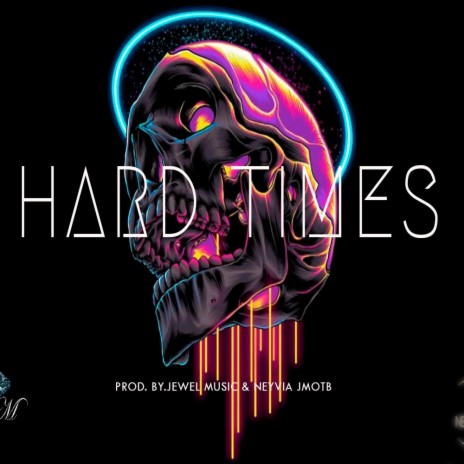 HARD TIMES | Boomplay Music