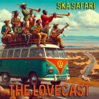 May 18 2023 - The Lovecast with Dave O Rama - CIUT FM - Ska Safari
