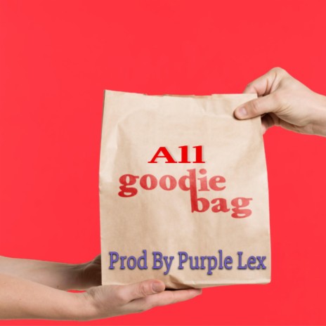 All Goodie Bag | Boomplay Music