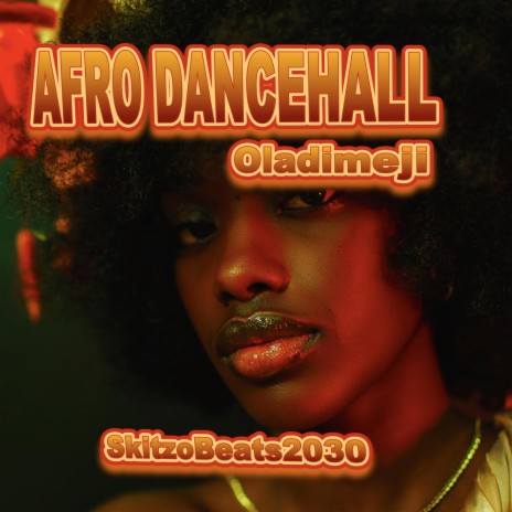 Afro Dancehall (Oladimeji) | Boomplay Music