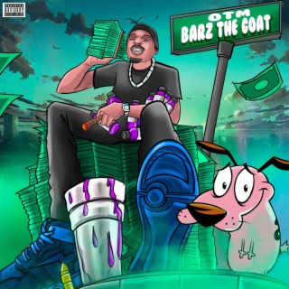 OTM BARZ THE GOAT88