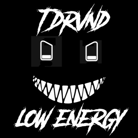 Low Energy | Boomplay Music