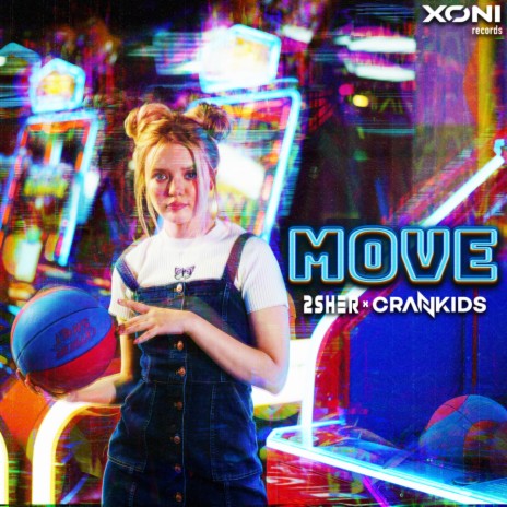 Move ft. Crankids