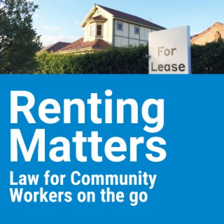 Renting Matters: Episode 8 - Tenants facing additional barriers (Part 2/2)