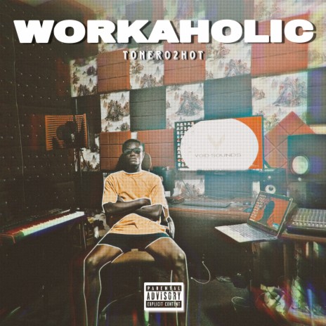 Workaholic | Boomplay Music