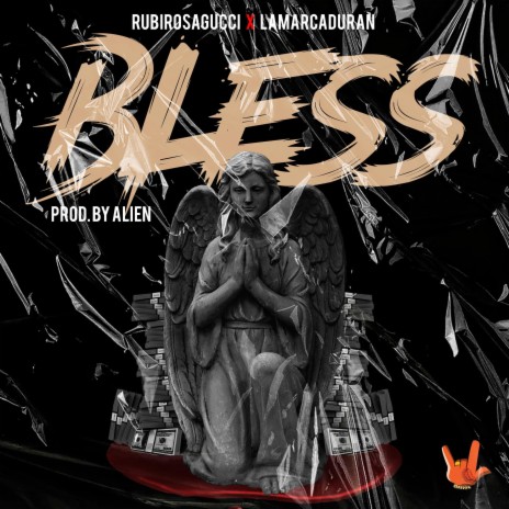 Bless ft. Lamarcaduran & Alien | Boomplay Music