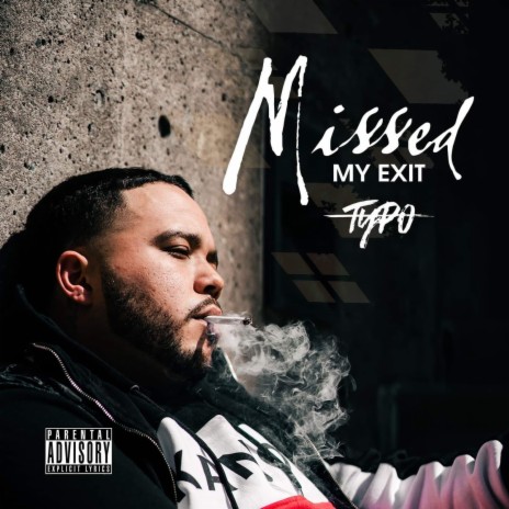 Missed my exit | Boomplay Music