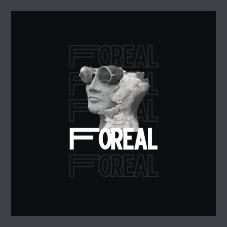 Foreal | Boomplay Music