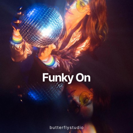 Funky On | Boomplay Music