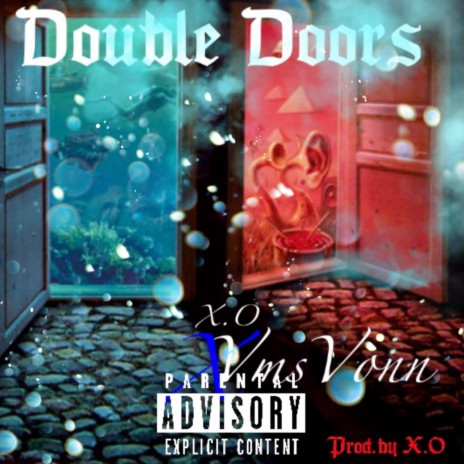 Double Doors ft. Xo | Boomplay Music