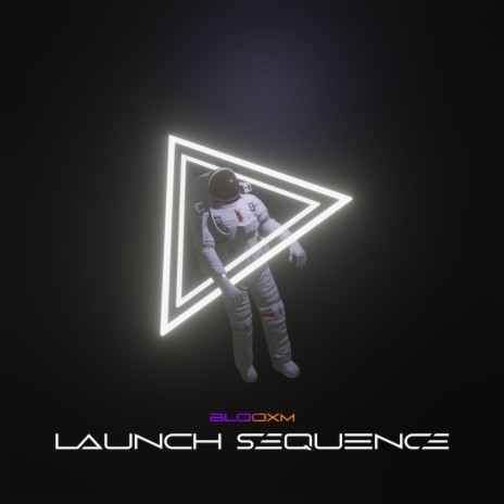 LAUNCH SEQUENCE