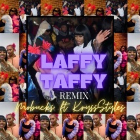 Laffy Taffy ft. KryssStyles | Boomplay Music