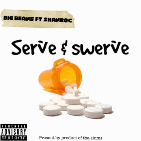 Swerve n serve ft. Shanrock | Boomplay Music