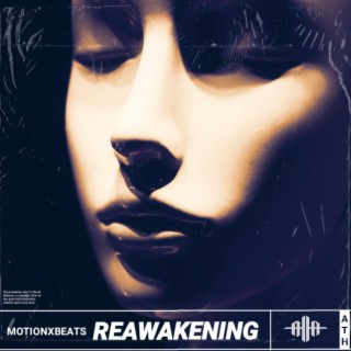 Reawakening